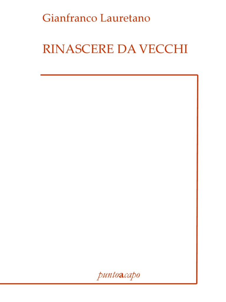 L’estate di Nuova Ciminiera – GIANFRANCO LAURETANO