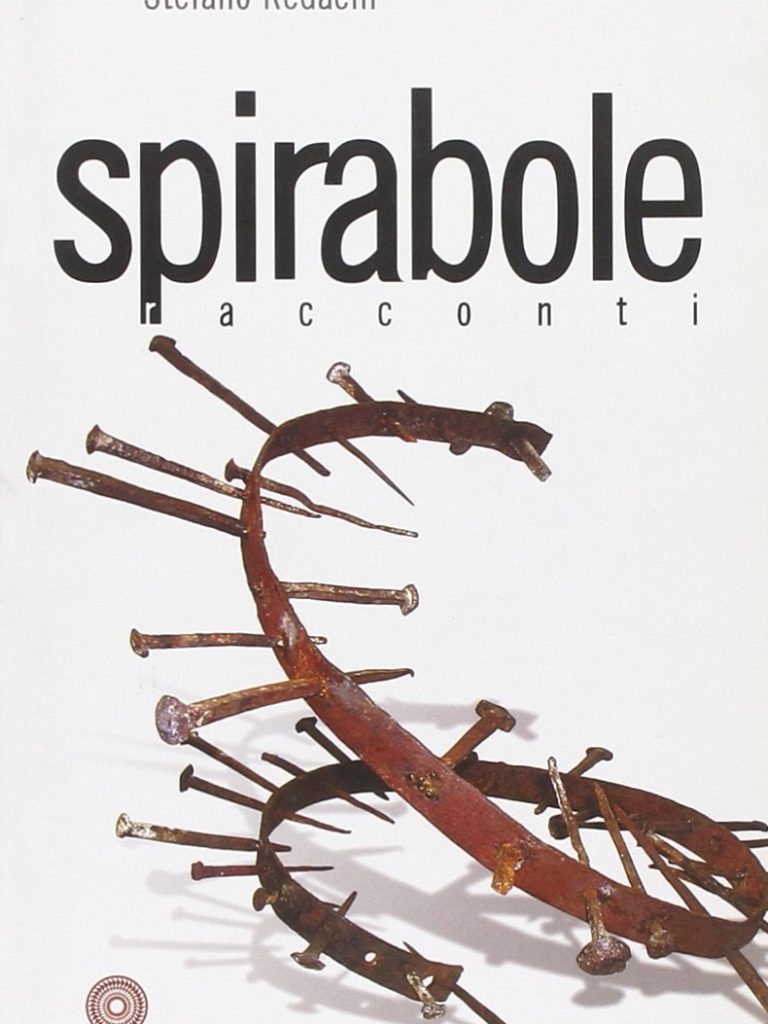 Stefano Redaelli: “Spirabole”. Per una biologia della rivelazione