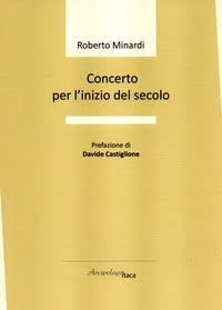 Concerto per l’inizio del secolo – Roberto Minardi
