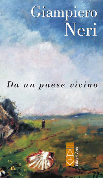 Una nota su “Da un paese vicino” di Giampiero Neri