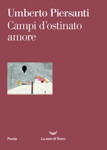 Campi di ostinato amore, di Umberto Piersanti