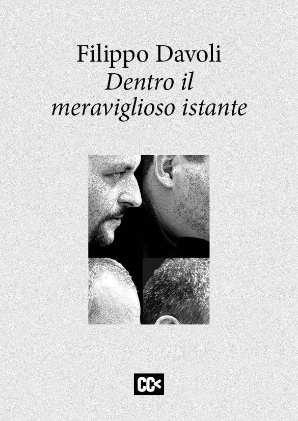 Filippo Davoli, “Dentro il meraviglioso istante”