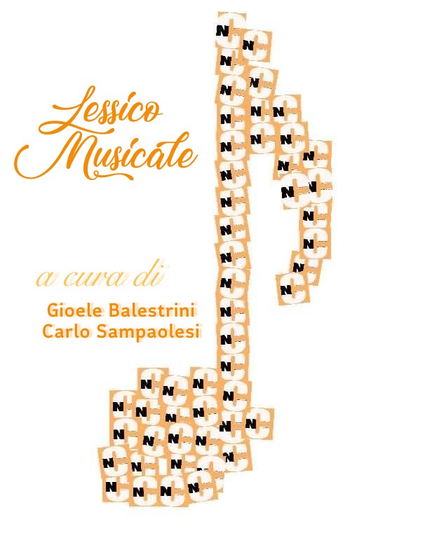 Lessico Musicale – Gioele Balestrini e Carlo Sampaolesi con Clara Iannotta