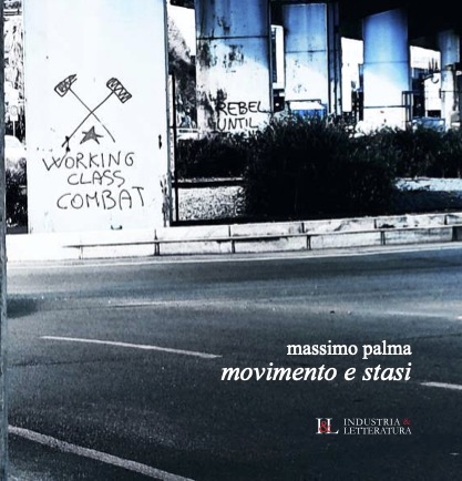 Movimento e stasi – di Massimo Palma