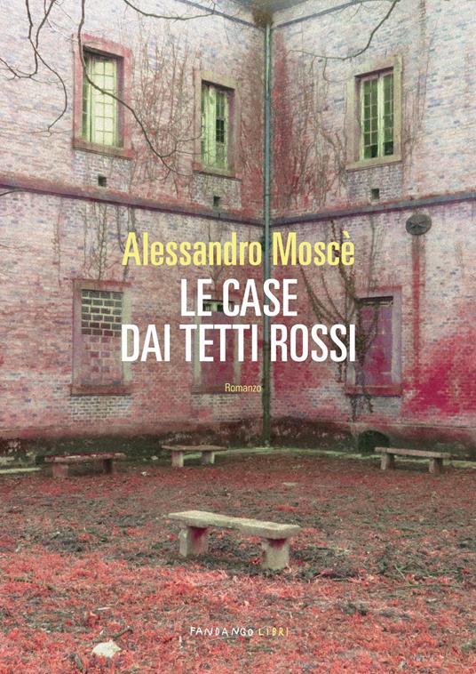 NEI TETTI ROSSI DI ALESSANDRO MOSCE’ C’ERA IL MONDO DEGLI ESCLUSI